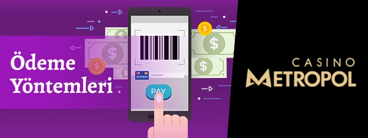 Casino Metropol Ödeme Yöntemleri