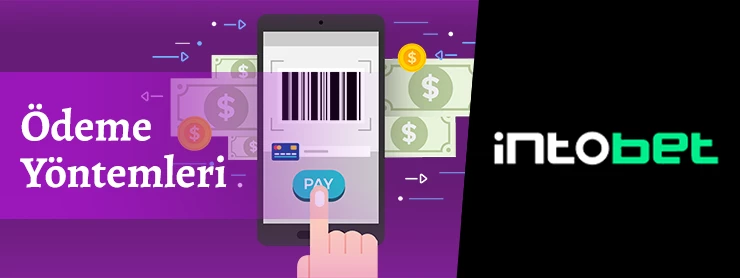 Intobet Ödeme Yöntemleri