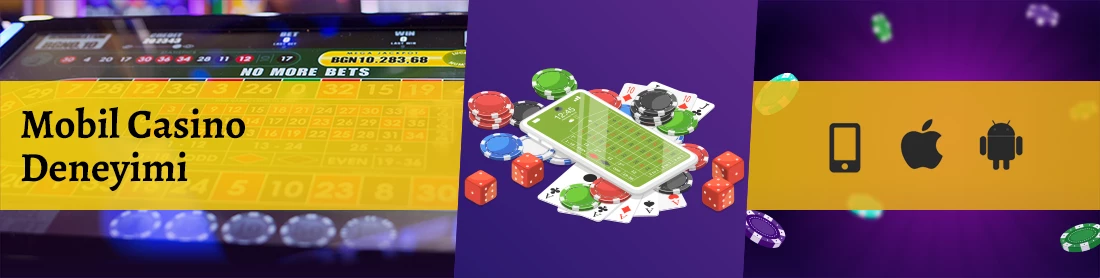 Mobil Casino Deneyimi