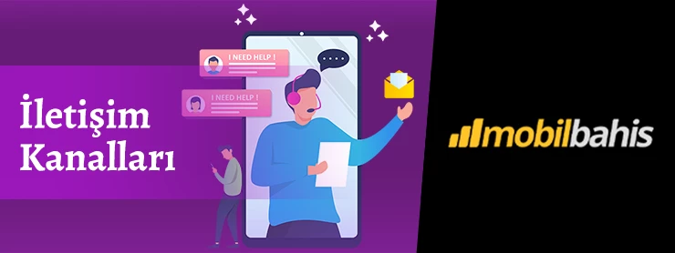 Mobilbahis İletişim Kanalları
