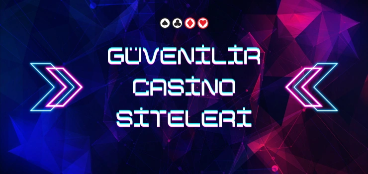 güvenilir casino siteleri